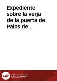Expediente sobre la verja de la puerta de Palos de la Catedral de Sevilla. | Biblioteca Virtual Miguel de Cervantes