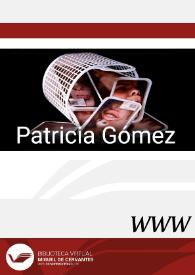 Patricia Gómez | Biblioteca Virtual Miguel de Cervantes