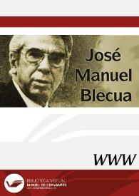 José Manuel Blecua Teijeiro / director Rafael Ramos Nogales | Biblioteca Virtual Miguel de Cervantes