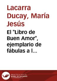 El "Libro de Buen Amor", ejemplario de fábulas a lo profano | Biblioteca Virtual Miguel de Cervantes