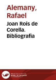 Joan Roís de Corella. Bibliografia / Rafael Alemany | Biblioteca Virtual Miguel de Cervantes