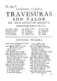 Comedia famosa Travesuras son valor / de Don Agustín Moreto | Biblioteca Virtual Miguel de Cervantes