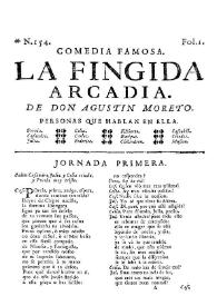 Comedia famosa. La fingida Arcadia / de Agustín Moreto | Biblioteca Virtual Miguel de Cervantes