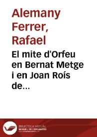 El mite d'Orfeu en Bernat Metge i en Joan Roís de Corella: lectura comparativa / Rafael Alemany | Biblioteca Virtual Miguel de Cervantes