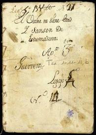 Comedia famosa. El valor no tiene edad, y Sanson de Estremadura / de Don Juan Baptista Diamante | Biblioteca Virtual Miguel de Cervantes