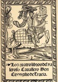 Libros de caballerías. Galería de imágenes / Juan Manuel Cacho Blecua | Biblioteca Virtual Miguel de Cervantes