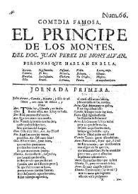 Comedia famosa. El principe de los montes / Del Doc. Juan Perez de Montalvan | Biblioteca Virtual Miguel de Cervantes