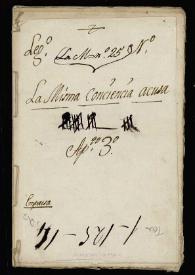 Comedia famosa. La misma conciencia acusa / de don Agustin Moreto | Biblioteca Virtual Miguel de Cervantes