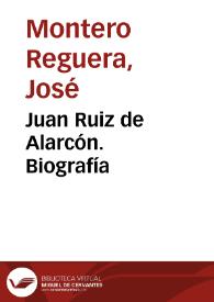Juan Ruiz de Alarcón. Biografía / José Montero Reguera | Biblioteca Virtual Miguel de Cervantes