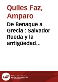 De Benaque a Grecia : Salvador Rueda y la antigüedad clásica / Amparo Quiles Faz | Biblioteca Virtual Miguel de Cervantes