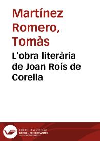 L'obra literària de Joan Roís de Corella / Tomàs Martínez Romero | Biblioteca Virtual Miguel de Cervantes