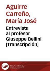 Entrevista al profesor Giuseppe Bellini [Transcripción] / María José Aguirre Carreño | Biblioteca Virtual Miguel de Cervantes