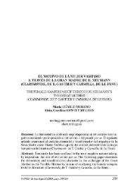 El motivo de la Mujer vampiro a través de "La Gran madre" de E. Neumann ("Clarimonde",  de T. Gautier y "Carmilla", de Le Fanu) = The Female-Vampire Motif Through E. Neumann's "The Great Mother" ("Clarimonde",  de T. Gautier y "Carmilla", de Le Fanu) / Marta Gómez-Moreno, Elena Carolina Hewitt Hughes | Biblioteca Virtual Miguel de Cervantes