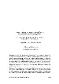 La ficción y el "Origen" semiótico de los mundos narrativos = Fiction and the Semiotic "Inception" of the Narrative Worlds / Miguel Mandujano Estrada | Biblioteca Virtual Miguel de Cervantes
