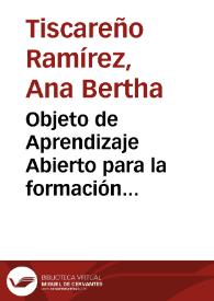 Objeto de Aprendizaje Abierto para la formación docente orientado a desarrollar competencias en el manejo del idioma inglés | Biblioteca Virtual Miguel de Cervantes