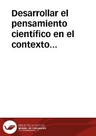 Desarrollar el pensamiento científico en el contexto de las Ciencias Naturales. | Biblioteca Virtual Miguel de Cervantes