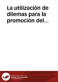 La utilización de dilemas para la promoción del desarrollo moral de los niños en Monterrey | Biblioteca Virtual Miguel de Cervantes