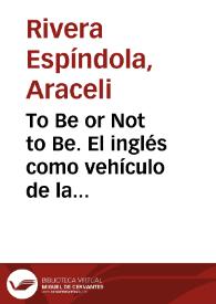 To Be or Not to Be. El inglés como vehículo de la interculturalidad o ¿aculturación? | Biblioteca Virtual Miguel de Cervantes