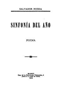 Sinfonía del año : poema / Salvador Rueda | Biblioteca Virtual Miguel de Cervantes