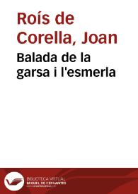 La balada de la garsa i l'esmerla / composició de Joan Roís de Corella musicada i cantada per Raimon | Biblioteca Virtual Miguel de Cervantes