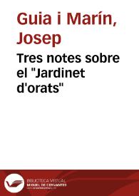 Tres notes sobre el "Jardinet d'orats" / Josep Guia i Marín | Biblioteca Virtual Miguel de Cervantes
