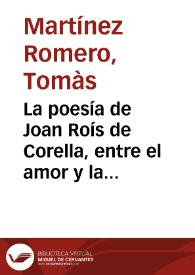 La poesía de Joan Roís de Corella, entre el amor y la honestidad / Tomàs Martínez Romero | Biblioteca Virtual Miguel de Cervantes