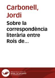 Sobre la correspondència literària entre Roís de Corella i el príncep de Viana / Jordi Carbonell | Biblioteca Virtual Miguel de Cervantes