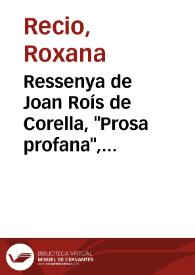 Ressenya de Joan Roís de Corella, "Prosa profana", traducció de Vicent Martines / Roxana Recio | Biblioteca Virtual Miguel de Cervantes