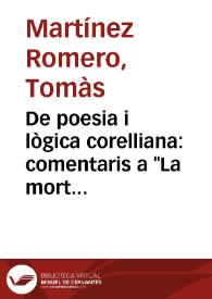 De poesia i lògica corelliana: comentaris a "La mort per amor" / Tomàs Martínez Romero | Biblioteca Virtual Miguel de Cervantes