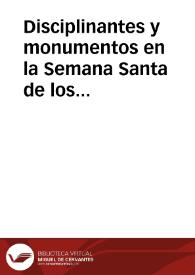 Disciplinantes y monumentos en la Semana Santa de los siglos XVI al XVIII y  su manifestacion en Linares (Andalucia) / Padilla Ceron, Andrés | Biblioteca Virtual Miguel de Cervantes