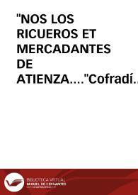"NOS LOS RICUEROS ET MERCADANTES DE ATIENZA...."Cofradía cívico religiosa, ocho veces centenaria / Garces Sanjuan, Zacarías | Biblioteca Virtual Miguel de Cervantes
