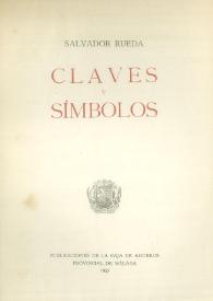 Claves y símbolos / Salvador Rueda | Biblioteca Virtual Miguel de Cervantes