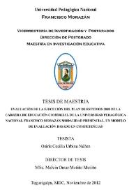 Evaluación de la ejecución del plan de estudios 2008 de la carrera de Educación Comercial de la Universidad Pedagógica Nacional Francisco Morazán Modalidad Presencial. Un modelo de evaluación basado en competencias / Osiris Cecilia Urbina Núñez | Biblioteca Virtual Miguel de Cervantes