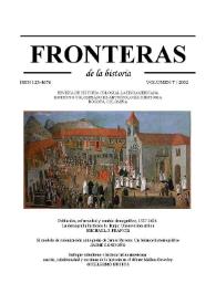 Fronteras de la Historia. Vol. 7, núm. 7, 2002 | Biblioteca Virtual Miguel de Cervantes