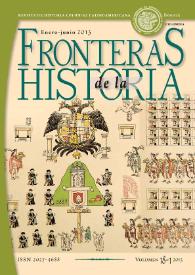 Fronteras de la Historia. Vol. 18, núm. 1, 2013 | Biblioteca Virtual Miguel de Cervantes