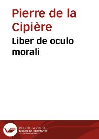 Liber de oculo morali | Biblioteca Virtual Miguel de Cervantes
