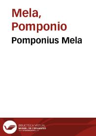 Pomponius Mela | Biblioteca Virtual Miguel de Cervantes