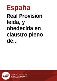 Real Provision leida, y obedecida en claustro pleno de 27 de febrero de 1772 | Biblioteca Virtual Miguel de Cervantes