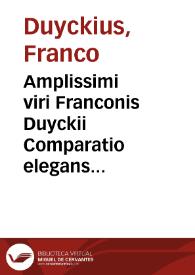 Amplissimi viri Franconis Duyckii Comparatio elegans venatoris et amatoris | Biblioteca Virtual Miguel de Cervantes