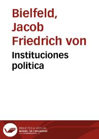 Instituciones politica | Biblioteca Virtual Miguel de Cervantes