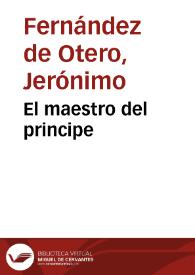 El maestro del principe | Biblioteca Virtual Miguel de Cervantes