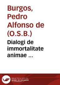 Dialogi de immortalitate animae ... | Biblioteca Virtual Miguel de Cervantes