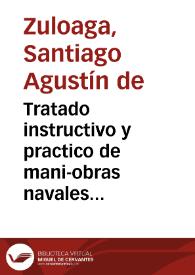 Tratado instructivo y practico de mani-obras navales para el uso de los cavalleros guardias-marinas | Biblioteca Virtual Miguel de Cervantes