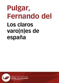 Los claros varo[n]es de españa | Biblioteca Virtual Miguel de Cervantes
