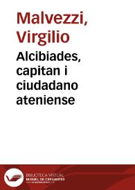 Alcibiades, capitan i ciudadano ateniense | Biblioteca Virtual Miguel de Cervantes
