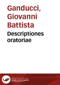 Descriptiones oratoriae | Biblioteca Virtual Miguel de Cervantes