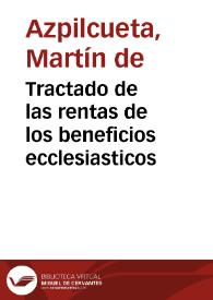 Tractado de las rentas de los beneficios ecclesiasticos | Biblioteca Virtual Miguel de Cervantes