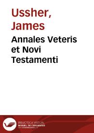 Annales Veteris et Novi Testamenti | Biblioteca Virtual Miguel de Cervantes