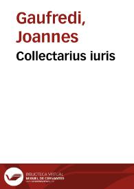 Collectarius iuris | Biblioteca Virtual Miguel de Cervantes