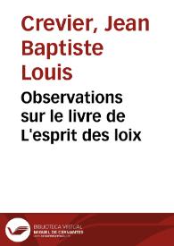 Observations sur le livre de L'esprit des loix | Biblioteca Virtual Miguel de Cervantes
